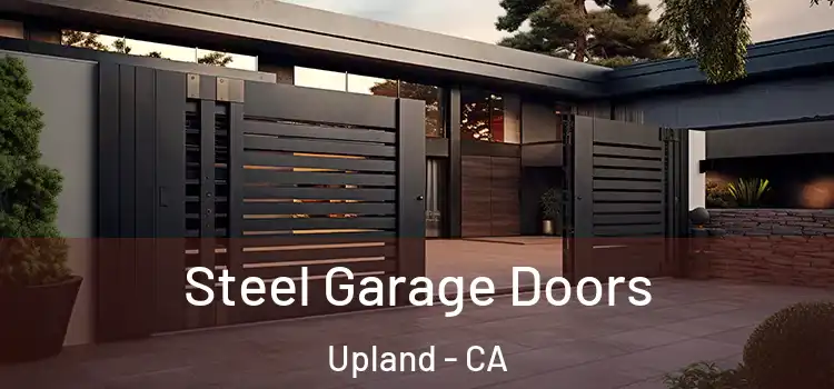 Steel Garage Doors Upland - CA